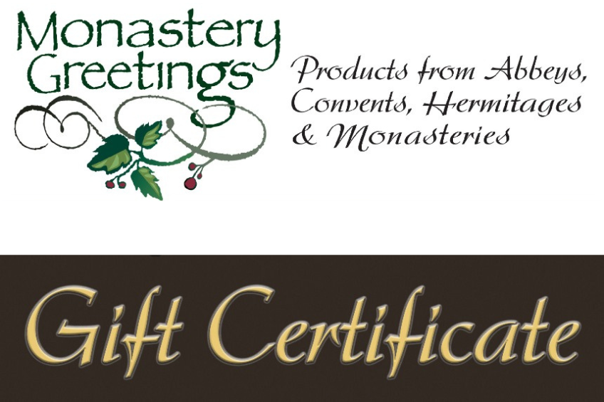Monastery Greetings Gift Certificates