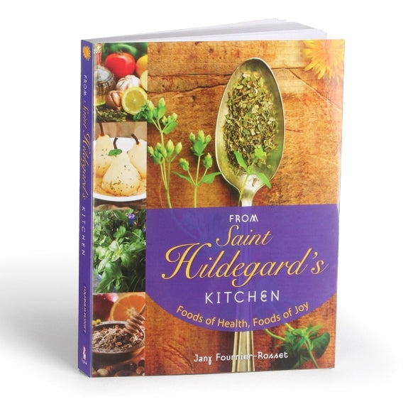 From St. Hildegard's Kitchen (paperback)