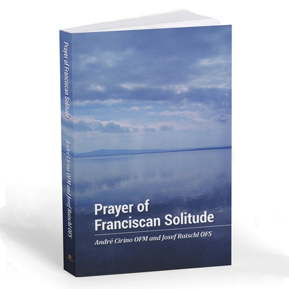 Prayer of Franciscan Solitude (paperback)
