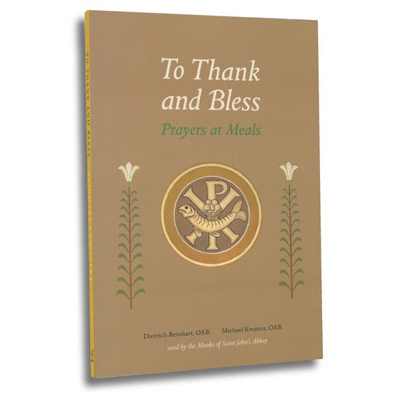 To Thank and Bless: Prayers at Meals (Paperback)